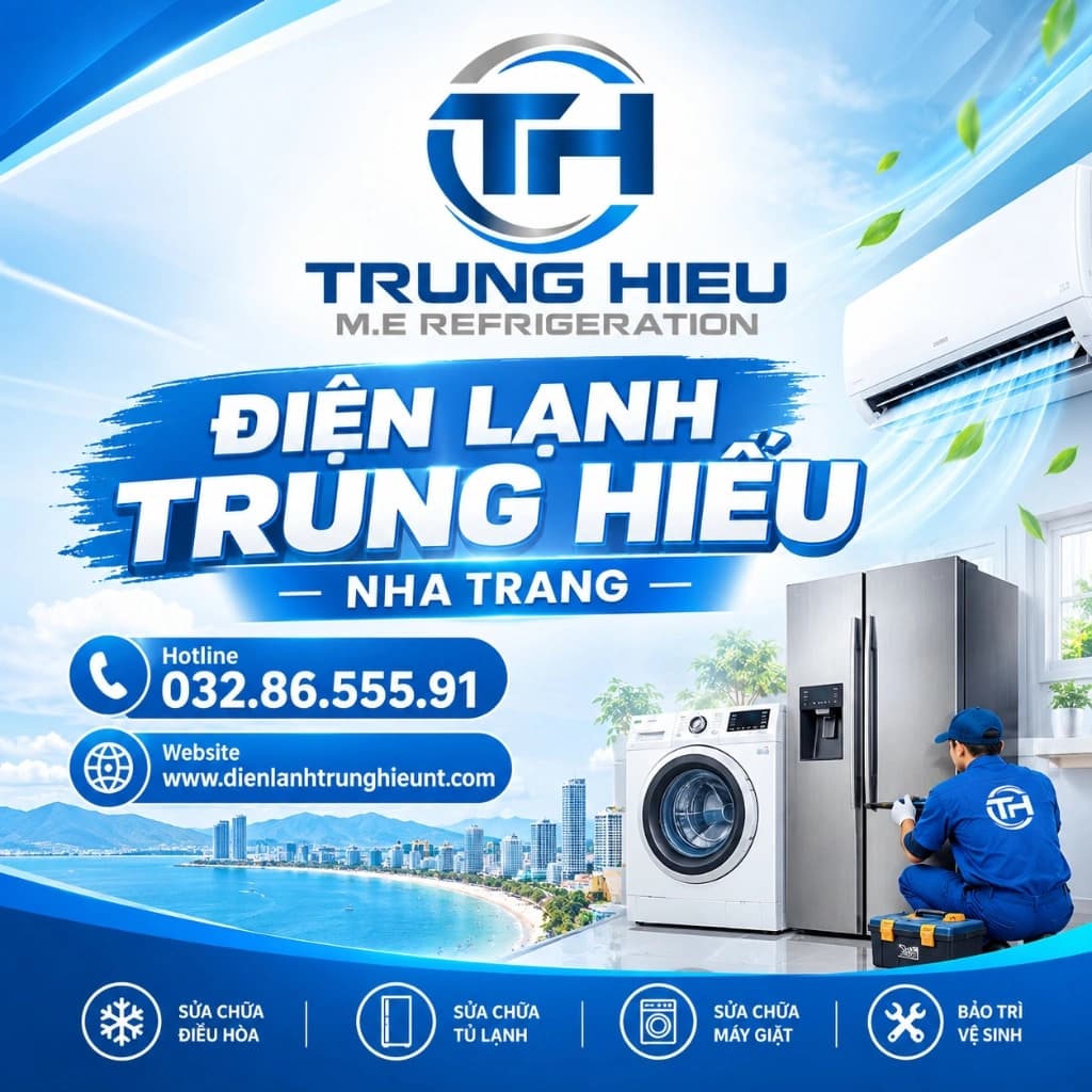 Điện Lạnh Trung Hiếu Nha Trang - Sửa chữa bảo trì uy tín