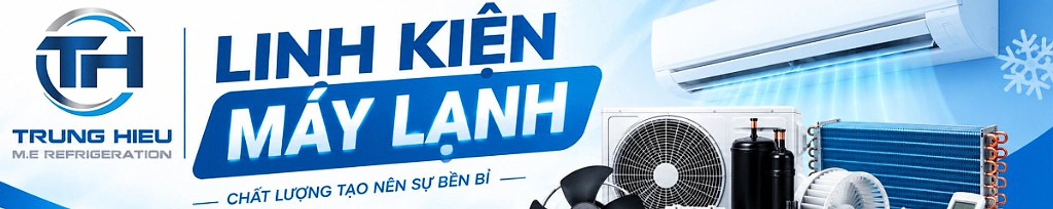 Linh Kiện Máy Lạnh - Trung Hiếu M.E Refrigeration